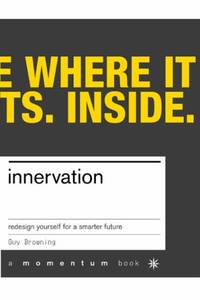 Innervation: Rewire Yourself For The New Economy (Momentum)