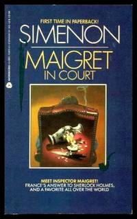 MAIGRET IN COURT by Georges (translated from the French by Robert Brain) Simenon - Paperback - First Printing - First Thus - 1988 - from W. Fraser Sandercombe (SKU: 220228)