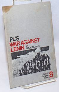 PL&#039;s War Against Lenin by St. John, Lucy - 1971