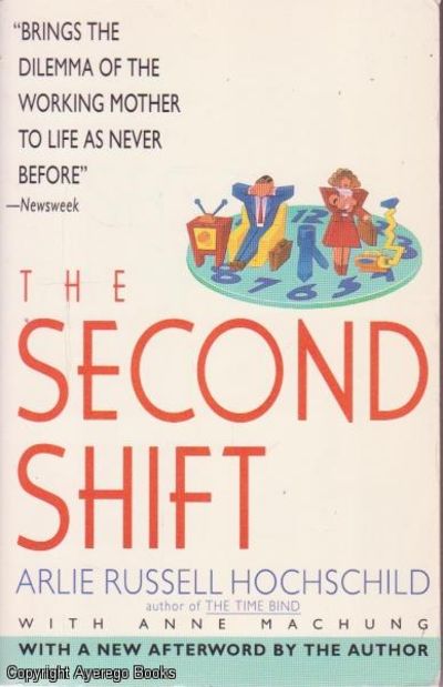 The second shift hochschild essay