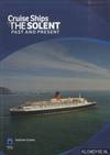 Cruise Ships & the Solent. Past and present
