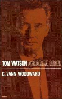 image of Tom Watson : Agrarian Rebel
