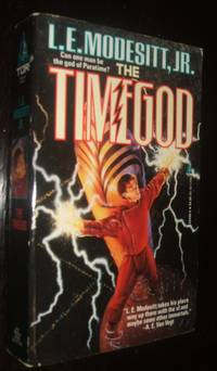 The Timegod by L. E. Modesitt Jr - Paperback - First Edition - 1993 - from biblioboy (SKU: 92257)