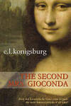 The Second Mrs. Gioconda by E.L KONIGSBURG