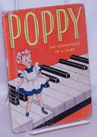 Poppy: the adventures of a fairy by PÃ©rez-Guerra, Anne, illustrated by Betty Barclay - 1942