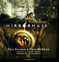 cover of Mirrormask: By Neil Gaiman. Illustrated by Dave McKean
