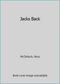 Jacks Back by McClintock, Nora - 1993