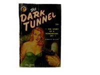 The Dark Tunnel. by Millar, Kenneth - 1950.