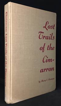 Lost Trails of the Cimarron by Harry E Chrisman - Hardcover - from Burton Lysecki Books, ABAC/ILAB (SKU: 000640)