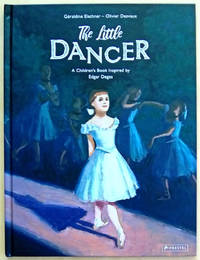 The Little Dancer: A Children's Book Inspired by Edgar Degas