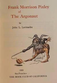 image of Frank Morrison Pixley Of The Argonaut