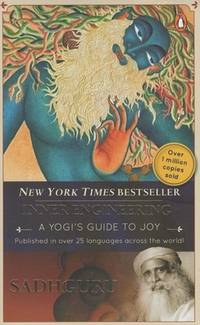 Inner Engineering: A Yogi's Guide to Joy [Paperback] [Jan 01, 2014] SADHGURU