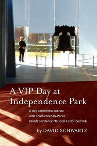 A VIP Day at Independence Park: A day behind the scenes with a Volunteer-In-Parks at Independence...
