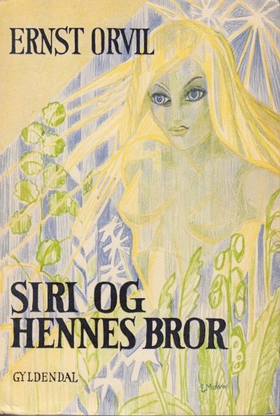 Siri og hennes bror. Roman.