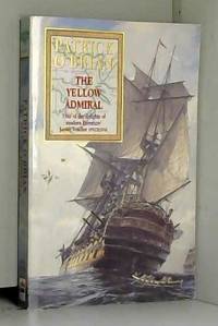 The Yellow Admiral by Patrick Obrian - 1997