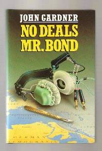 No Deals, Mr. Bond  - 1st Edition/1st Printing