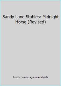 Sandy Lane Stables: Midnight Horse (Revised)
