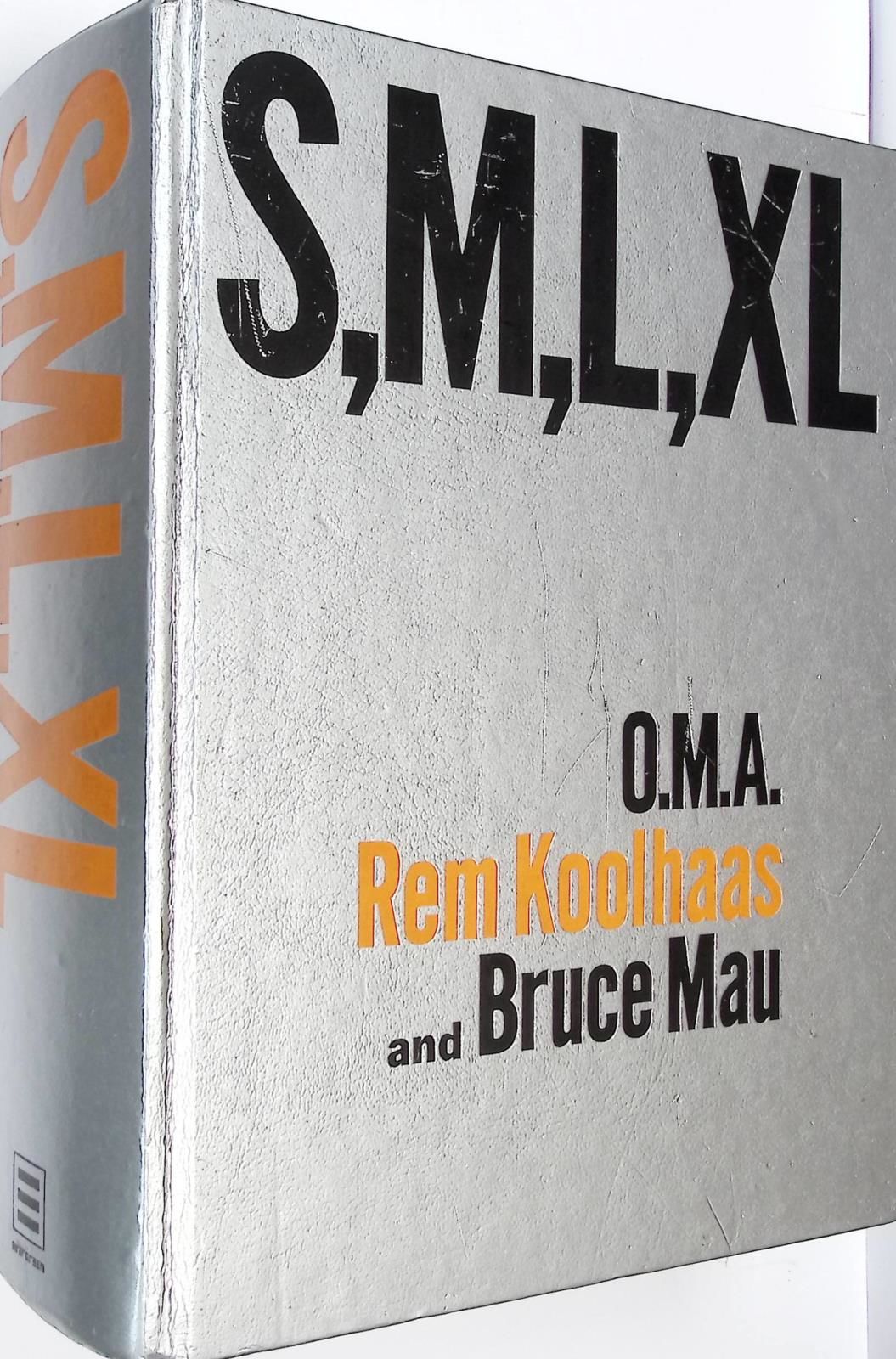 S, M, L, XL [Small, Medium, Large, Extra-Large]. by Koolhaas