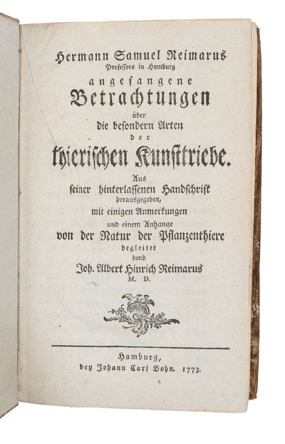 Allgemeine Betrachtungen über die Triebe der Tiere, hauptsächlich über ihre Kunsttriebe. Zum Erkenntniß des Zusammenhanges der Welt, des Schöpfers und unser selbst vorgestellet. Dritte Ausgabe (+) Angefangene Betrachtungen über die besondern Arten der... (photo 3)
