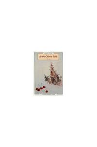 At the Chinese Table (Images of Asia Series)