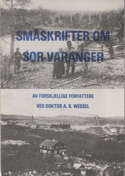 Småskrifter om Sør-Varanger av forskjellige…