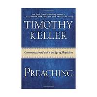 Preaching: Communicating Faith in an Age of Skepticism