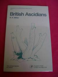 British Ascidians : Tunicata: Ascidiacea: Keys and Notes for the Identification of the Species