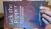 Jack the Ripper: The 21st Century Investigation: A Top Murder Squad Detective Reveals the Ripper&#039;s Identity at Last! by Marriott, Trevor