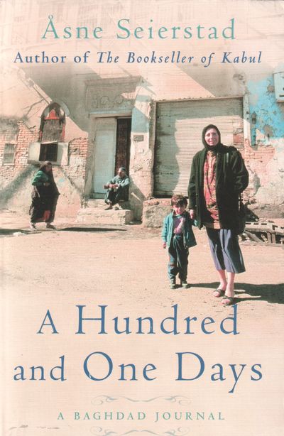 A Hundred and One Days. A Baghdad Journal