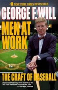 Men at Work by George F. Will - 1991-07-08