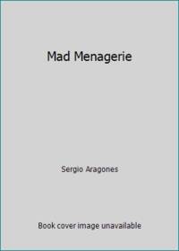 Mad Menagerie by Sergio Aragones - 1988