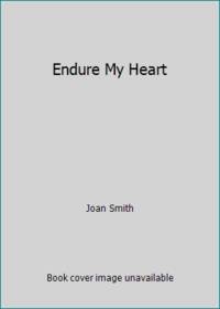 Endure My Heart