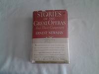 Stories of the Great Operas and Their Composers (3 Volumes in one)