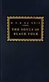 The Souls of Black Folk (Everyman&#039;s Library Classics &amp; Contemporary Classics) by W. E. B. Du Bois - 1993-06-03