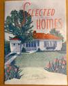 SELECTED HOMES