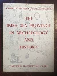 The Irish Sea Province In Archaeology And History by P.H. Sawyer Caoimhin O Danachair - Paperback - First Edition - 1970 - from Three Geese In Flight Celtic Books (SKU: 11079)