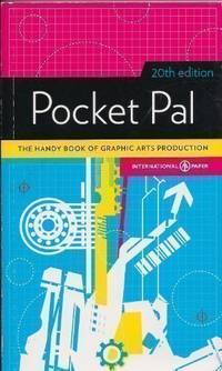 Pocket Pal: A Graphic Arts Production Handbook