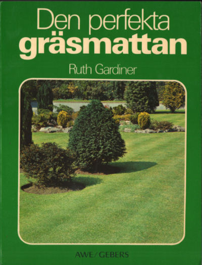 DEN PERFEKTA GRÄSMATTAN.