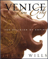 image of Venice: Lion City, The Religion of Empire