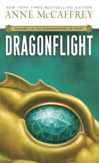 Dragonflight (Dragonriders of Pern - Volume 1) by Anne McCaffrey - Paperback - 1986 - from ThriftBooks (SKU: G0345335465I3N00)