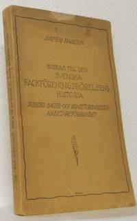 Bidrag till den svenska fackföreningsrörelsens…