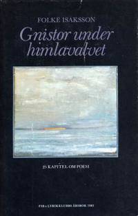 Gnistor under himlavalvet. Tjugofem kapitel om…