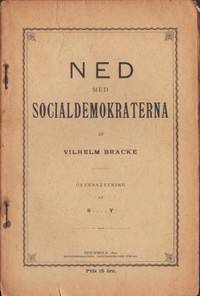 Ned med Socialdemokraterna. Öfversättning af…