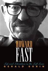 Howard Fast: Life and Literature in the Left Lane