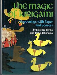 Magic of Kirigami: Happenings With Paper and Scissors