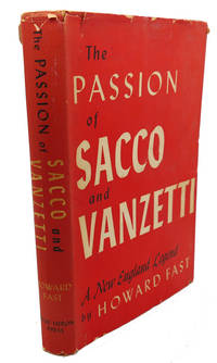 The Passion Of Sacco And Vanzetti By Fast Howard
