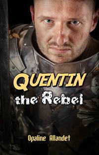 cover of Quentin the Rebel