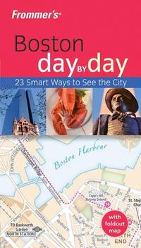 Frommer's Boston Day by Day (Frommer's Day by Day Series)