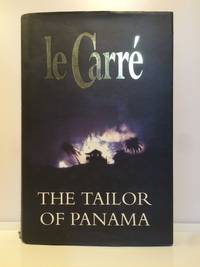 The Tailor of Panama by John le CarrÃ© - 1996