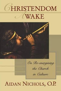 Christendom Awake!: On Re-energising the Church in Culture